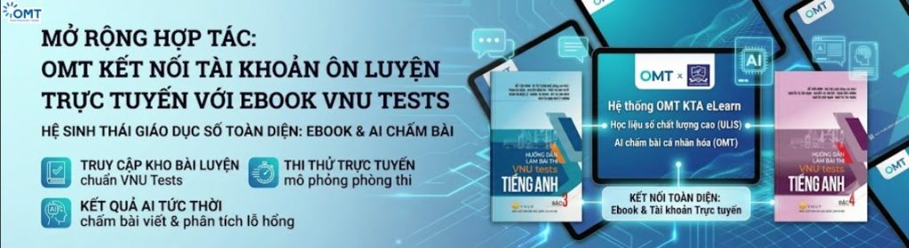 Banner sự kiện OMT mở rộng hợp tác, kết nối tài khoản ôn luyện trực tuyến KTA eLearn với Ebook VNU Tests tiếng Anh bậc 3 và bậc 4, tích hợp AI chấm bài.